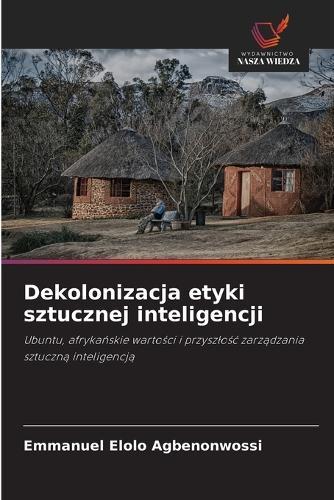 Dekolonizacja etyki sztucznej inteligencji