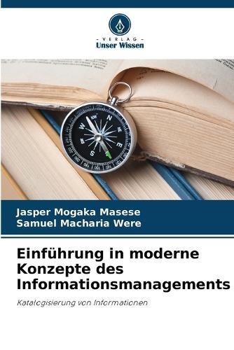 Einführung in moderne Konzepte des Informationsmanagements