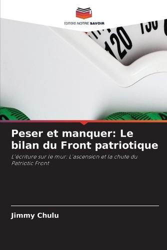 Peser et manquer: Le bilan du Front patriotique
