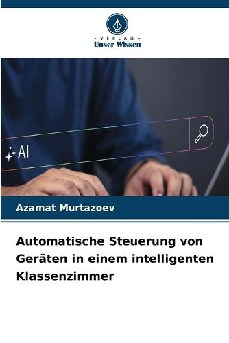 Automatische Steuerung von Geräten in einem intelligenten Klassenzimmer