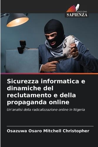 Sicurezza informatica e dinamiche del reclutamento e della propaganda online