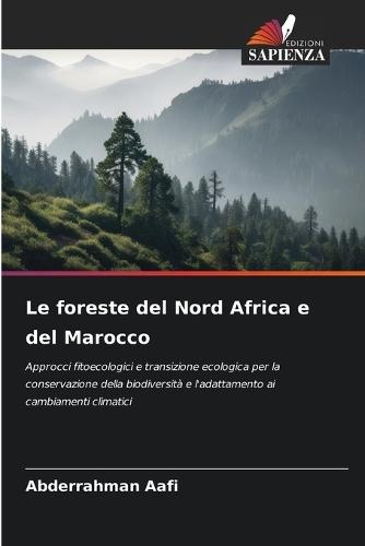 Le foreste del Nord Africa e del Marocco