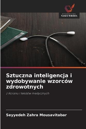 Sztuczna inteligencja i wydobywanie wzorców zdrowotnych