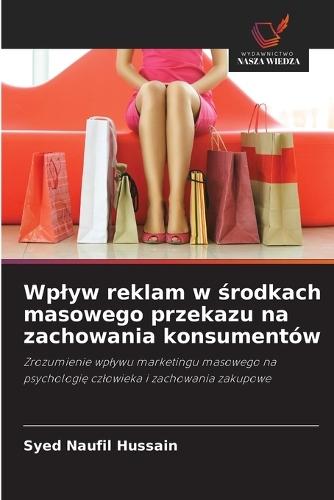 Wplyw reklam w środkach masowego przekazu na zachowania konsumentów