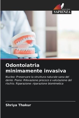 Odontoiatria minimamente invasiva