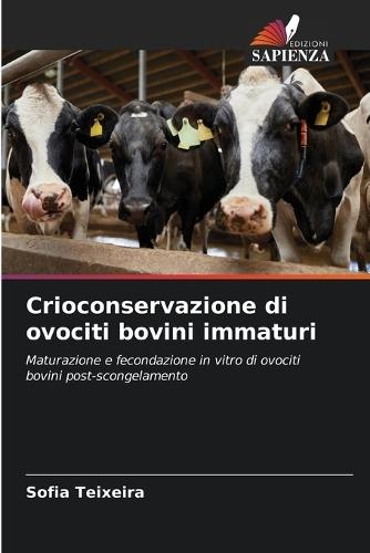 Crioconservazione di ovociti bovini immaturi