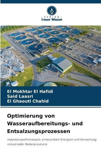 Optimierung von Wasseraufbereitungs- und Entsalzungsprozessen