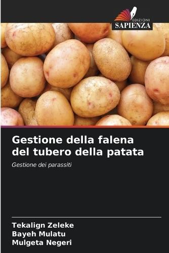 Gestione della falena del tubero della patata
