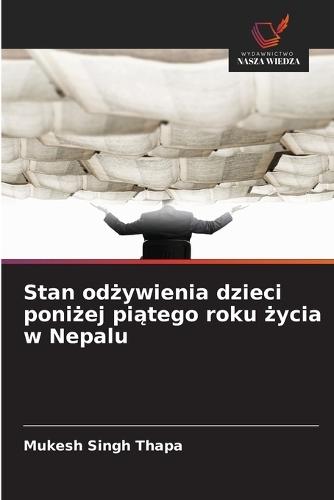 Stan odżywienia dzieci poniżej piątego roku życia w Nepalu