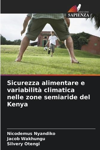 Sicurezza alimentare e variabilità climatica nelle zone semiaride del Kenya