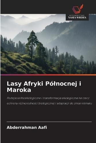 Lasy Afryki Pólnocnej i Maroka