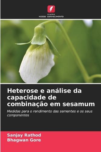 Heterose e análise da capacidade de combinação em sesamum