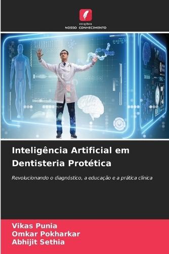 Inteligência Artificial em Dentisteria Protética
