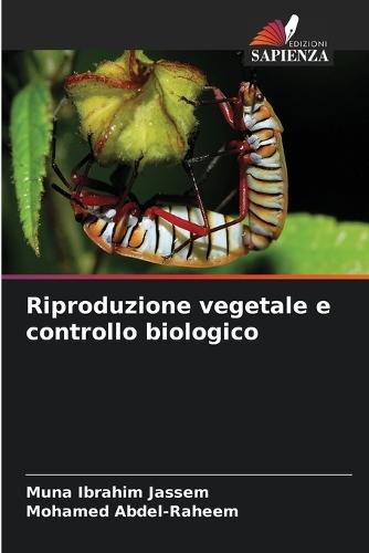 Riproduzione vegetale e controllo biologico