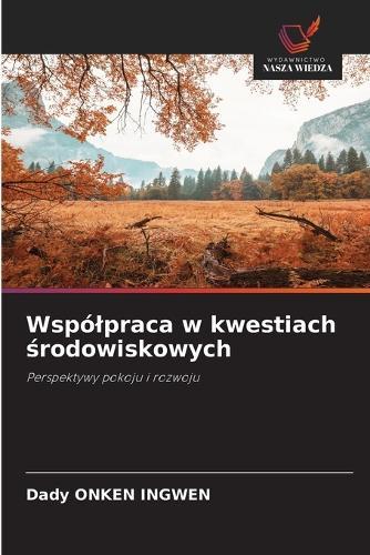 Wspólpraca w kwestiach środowiskowych