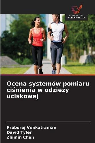 Ocena systemów pomiaru ciśnienia w odzieży uciskowej