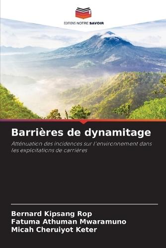 Barrières de dynamitage