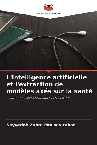 L'intelligence artificielle et l'extraction de modèles axés sur la santé