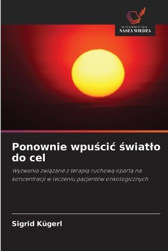 Ponownie wpuścic światlo do cel