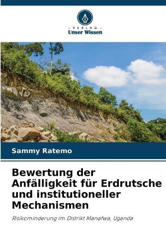 Bewertung der Anfälligkeit für Erdrutsche und institutioneller Mechanismen