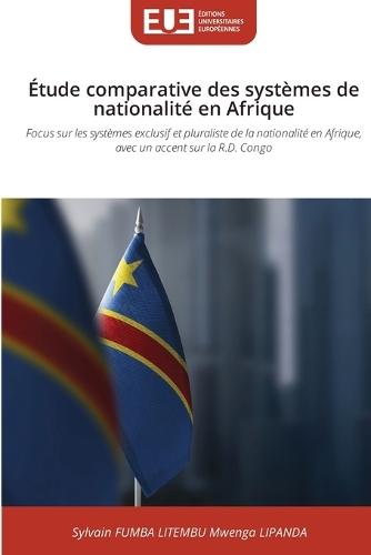 Étude comparative des systèmes de nationalité en Afrique