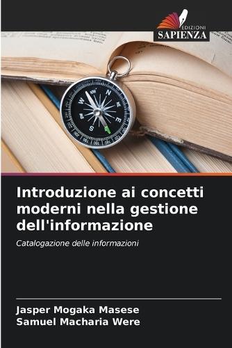 Introduzione ai concetti moderni nella gestione dell'informazione