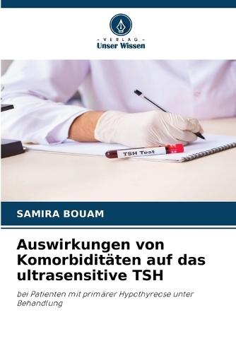 Auswirkungen von Komorbiditäten auf das ultrasensitive TSH