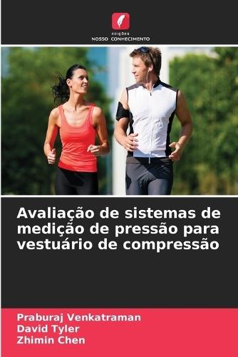 Avaliação de sistemas de medição de pressão para vestuário de compressão