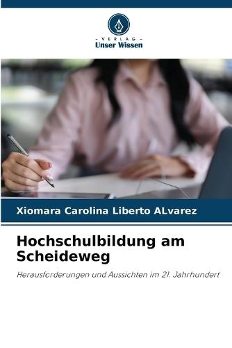 Hochschulbildung am Scheideweg