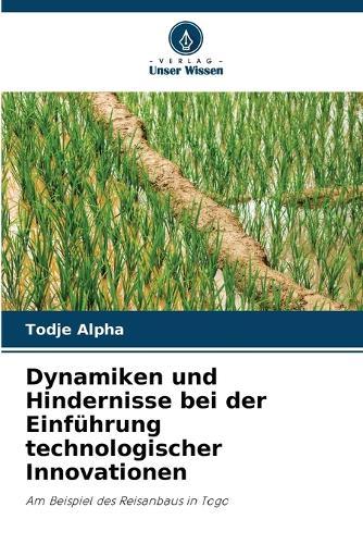 Dynamiken und Hindernisse bei der Einführung technologischer Innovationen