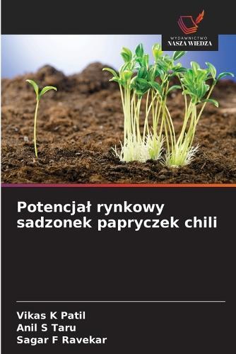 Potencjal rynkowy sadzonek papryczek chili