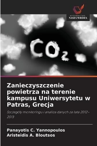 Zanieczyszczenie powietrza na terenie kampusu Uniwersytetu w Patras, Grecja