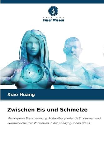 Zwischen Eis und Schmelze