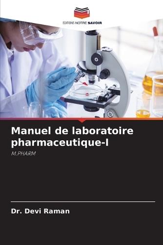 Manuel de laboratoire pharmaceutique-I