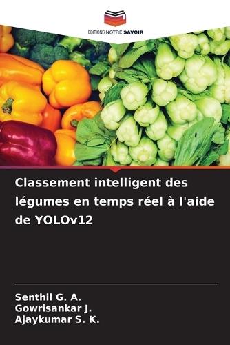 Classement intelligent des légumes en temps réel à l'aide de YOLOv12
