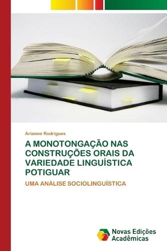 A Monotongação NAS Construções Orais Da Variedade Linguística Potiguar