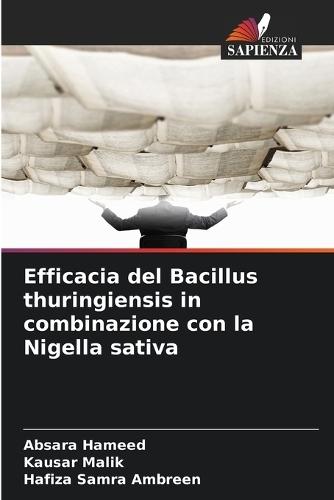 Efficacia del Bacillus thuringiensis in combinazione con la Nigella sativa