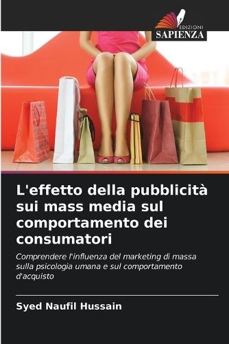 L'effetto della pubblicità sui mass media sul comportamento dei consumatori