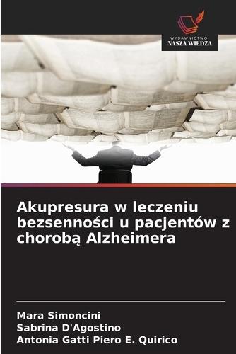 Akupresura w leczeniu bezsenności u pacjentów z chorobą Alzheimera