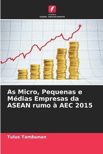As Micro, Pequenas e Médias Empresas da ASEAN rumo à AEC 2015
