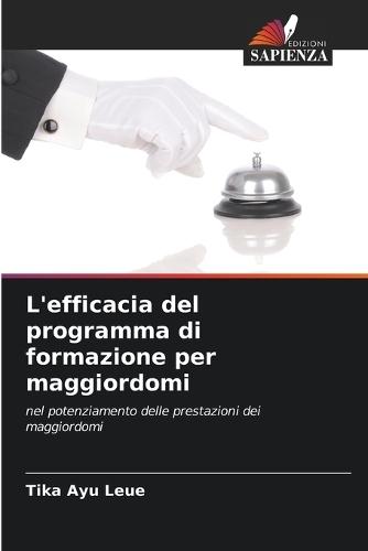 L'efficacia del programma di formazione per maggiordomi