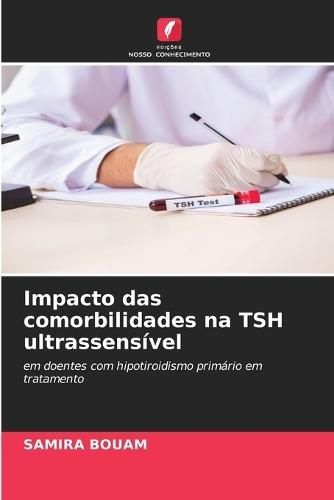 Impacto das comorbilidades na TSH ultrassensível