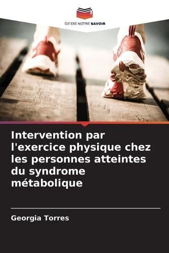 Intervention par l'exercice physique chez les personnes atteintes du syndrome métabolique
