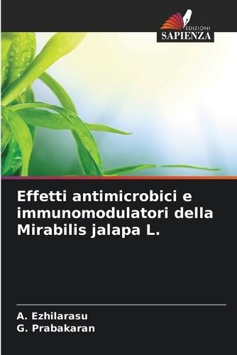 Effetti antimicrobici e immunomodulatori della Mirabilis jalapa L.