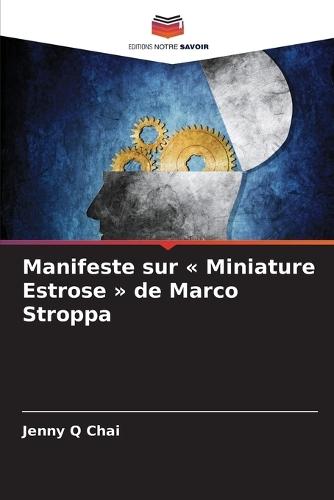 Manifeste sur Miniature Estrose de Marco Stroppa