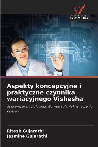 Aspekty koncepcyjne i praktyczne czynnika wariacyjnego Vishesha