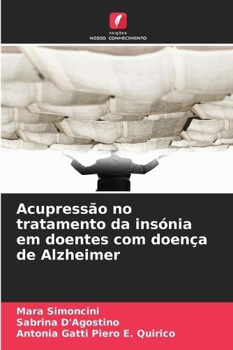 Acupressão no tratamento da insónia em doentes com doença de Alzheimer