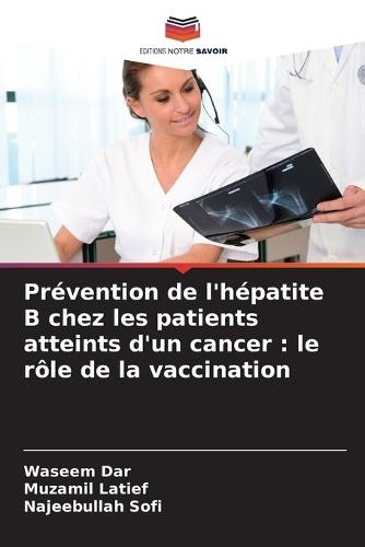 Prévention de l'hépatite B chez les patients atteints d'un cancer: le rôle de la vaccination