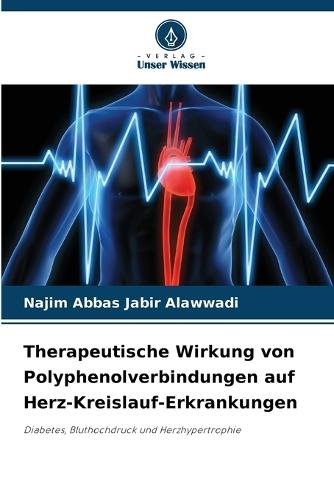 Therapeutische Wirkung von Polyphenolverbindungen auf Herz-Kreislauf-Erkrankungen