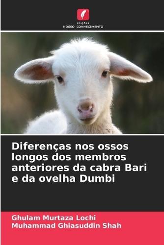 Diferenças nos ossos longos dos membros anteriores da cabra Bari e da ovelha Dumbi